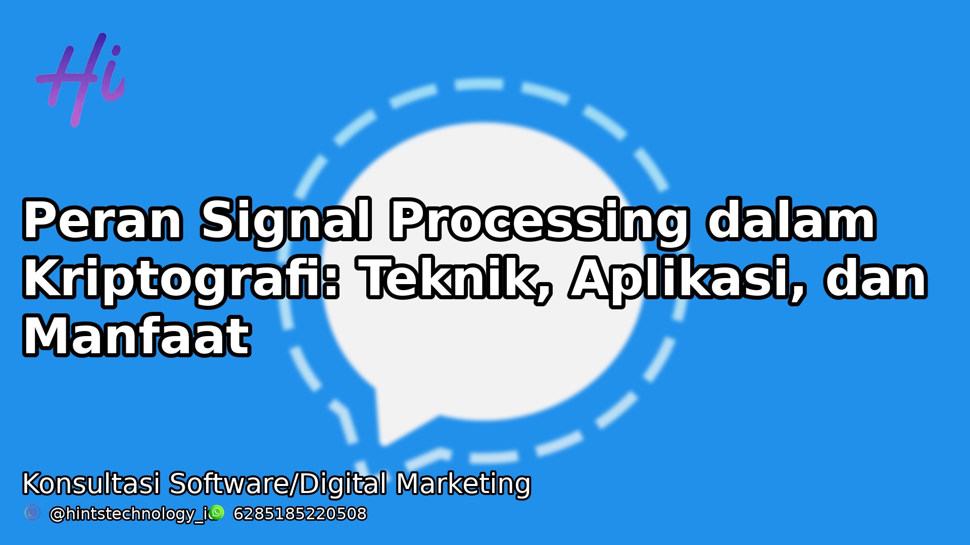 Peran Signal Processing dalam Kriptografi: Teknik, Aplikasi, dan Manfaat