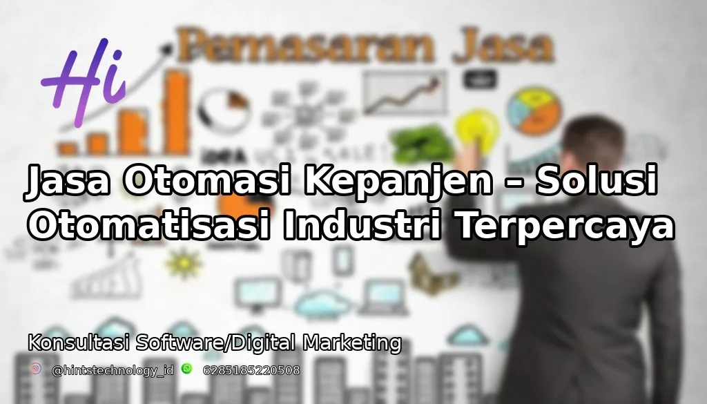 Jasa Otomasi Kepanjen – Solusi Otomatisasi Industri Terpercaya