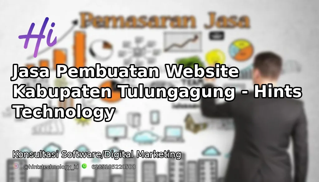 Jasa Pembuatan Website Kabupaten Tulungagung – Hints Technology