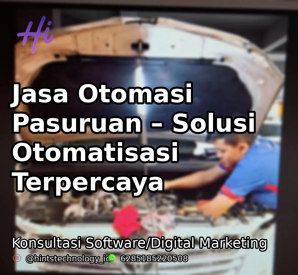 Jasa Otomasi Pasuruan – Solusi Otomatisasi Terpercaya