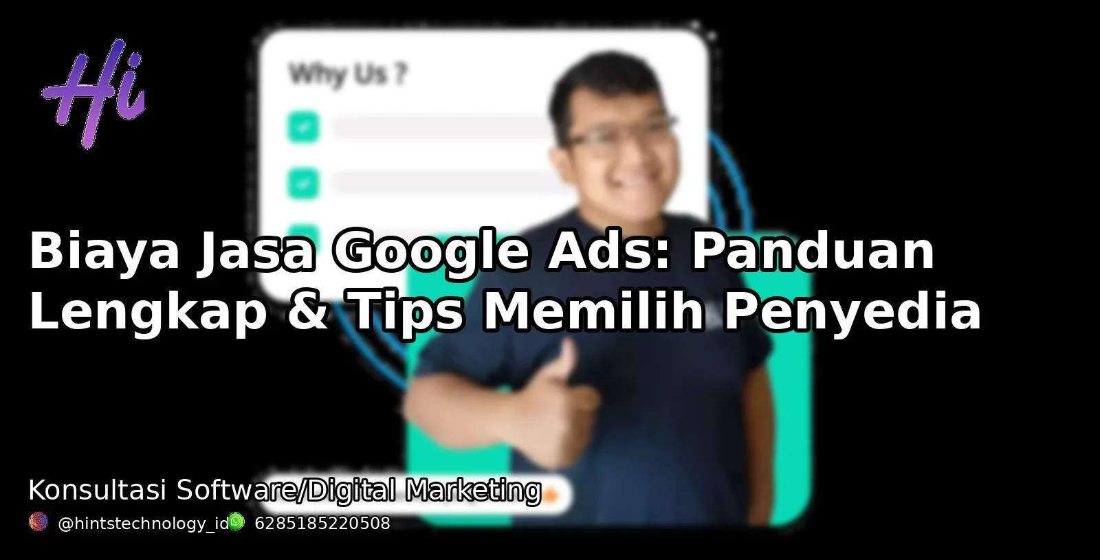 Biaya Jasa Google Ads: Panduan Lengkap & Tips Memilih Penyedia