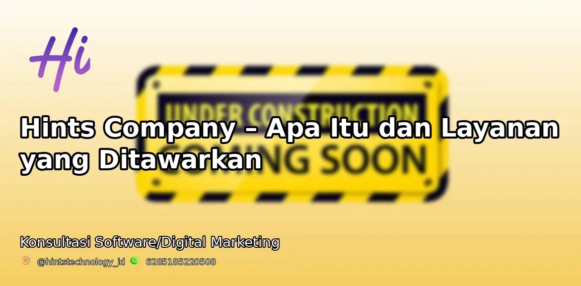 Hints Company – Apa Itu dan Layanan yang Ditawarkan