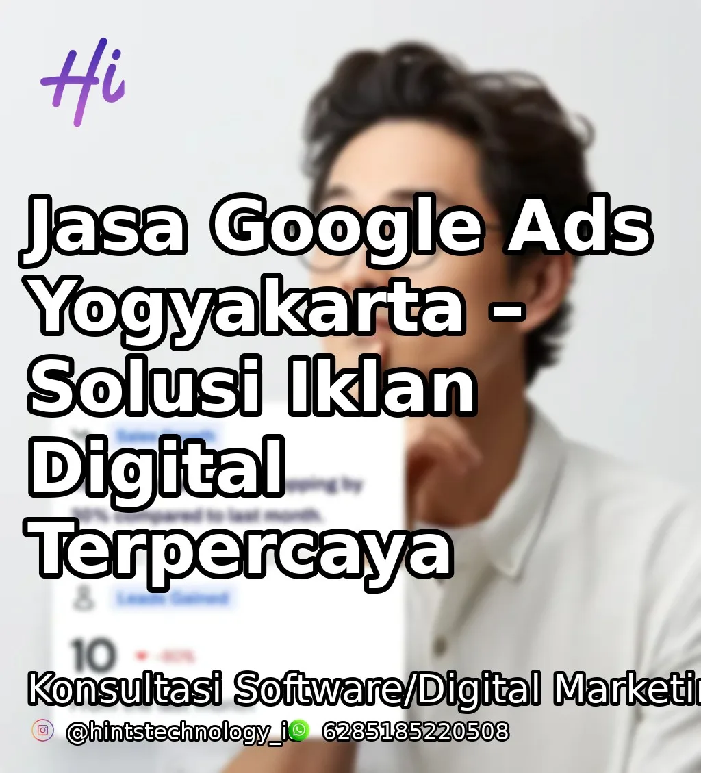 Jasa Google Ads Yogyakarta – Solusi Iklan Digital Terpercaya