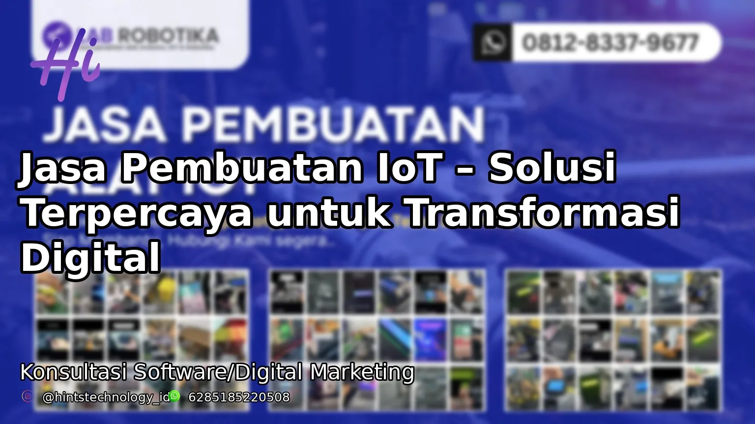 Jasa Pembuatan IoT – Solusi Terpercaya untuk Transformasi Digital