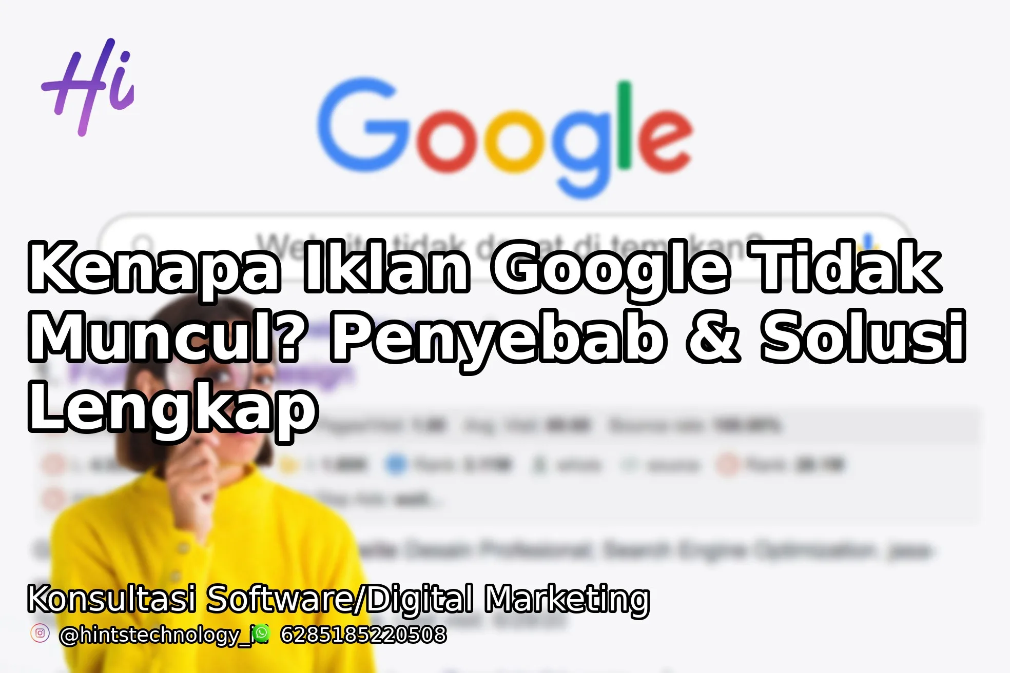 Kenapa Iklan Google Tidak Muncul? Penyebab & Solusi Lengkap